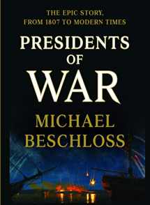9781432857493-1432857495-Presidents of War (Thorndike Press Large Print Popular and Narrative Nonfiction)