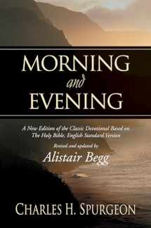9781581344660-158134466X-Morning and Evening: A New Edition of the Classic Devotional Based on The Holy Bible, English Standard Version