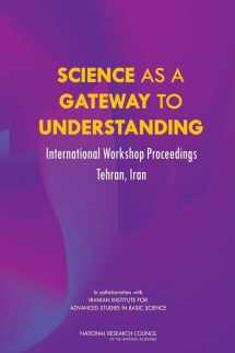 9780309128797-030912879X-Science as a Gateway to Understanding: International Workshop Proceedings, Tehran, Iran