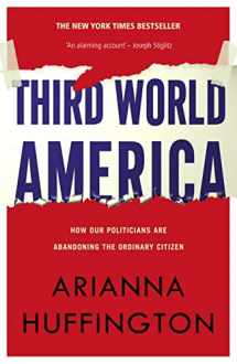 9780007437313-0007437315-Third World America: How Our Politicians Are Abandoning the Ordinary Citizen