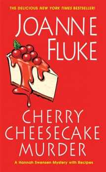 9780758273284-0758273282-Cherry Cheesecake Murder (A Hannah Swensen Mystery)