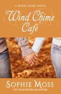 9780615949253-0615949258-Wind Chime Cafe (A Wind Chime Novel)