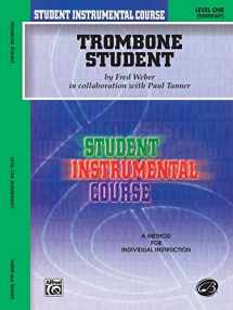 9780757904776-0757904777-Student Instrumental Course Trombone Student: Level I