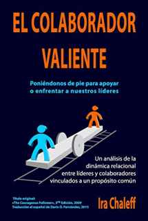 9781503229198-150322919X-El Colaborador Valiente: Poniéndonos de pie para apoyar o enfrentar a nuestros líderes (Spanish Edition)