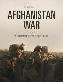 9781440857461-1440857466-Afghanistan War: A Documentary and Reference Guide (Documentary and Reference Guides)