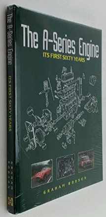 9780857330833-0857330837-The A-Series Engine: Its First Sixty Years