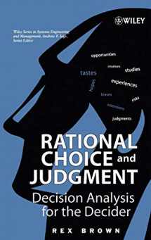 9780471202370-0471202371-Rational Choice and Judgment: Decision Analysis for the Decider