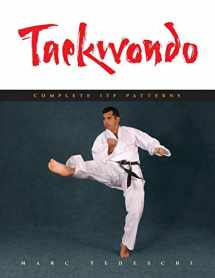 9781891640834-1891640836-Taekwondo: Complete ITF Patterns