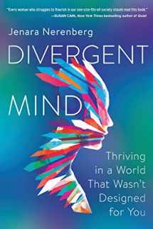 9780062876799-0062876791-Divergent Mind: Thriving in a World That Wasn't Designed for You