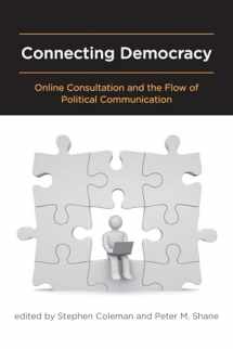 9780262516464-0262516462-Connecting Democracy: Online Consultation and the Flow of Political Communication (Mit Press)