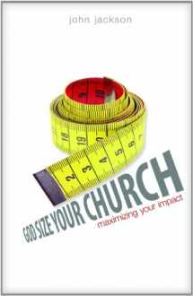 9781606571071-1606571079-God Size: Maximizing Your Church's Impact