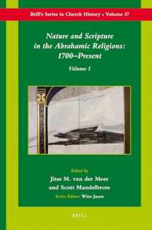 9789004171923-9004171924-Nature and Scripture in the Abrahamic Religions: 1700-Present (Brill's Church History)