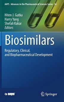 9783319996790-3319996797-Biosimilars: Regulatory, Clinical, and Biopharmaceutical Development (AAPS Advances in the Pharmaceutical Sciences Series, 34)