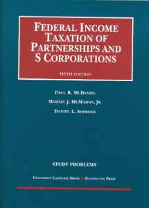 9781609302405-1609302400-Study Problems to Federal Income Taxation of Partnerships and S Corporations, 5th (Coursebook)
