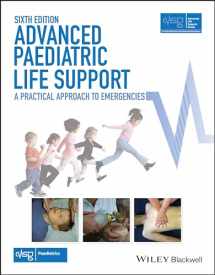 9781118947647-1118947649-Advanced Paediatric Life Support: A Practical Approach to Emergencies (Advanced Life Support Group)