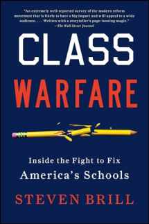 9781451612011-145161201X-Class Warfare: Inside the Fight to Fix America's Schools