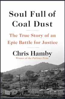 9780316299473-0316299472-Soul Full of Coal Dust: A Fight for Breath and Justice in Appalachia