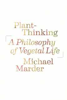 9780231161244-0231161247-Plant-Thinking: A Philosophy of Vegetal Life