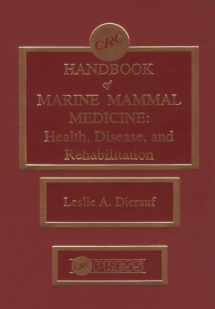 9780849329906-0849329906-Handbook of Marine Mammal Medicine: Health, Disease, and Rehabilitation
