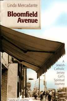 9781561012787-1561012785-Bloomfield Avenue: A Jewish-Catholic Jersey Girl's Spiritual Journey