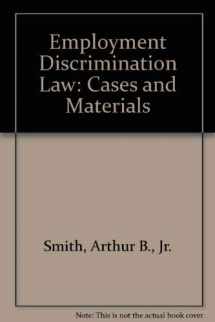 9780820543628-0820543624-Employment Discrimination Law: Cases and Materials