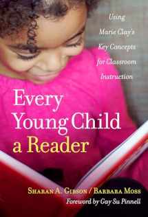 9780807758106-0807758108-Every Young Child a Reader: Using Marie Clay's Key Concepts for Classroom Instruction (Language and Literacy Series)