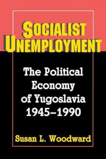 9780691025513-0691025517-Socialist Unemployment