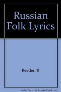 9780253346230-0253346231-Russian Folk Lyrics