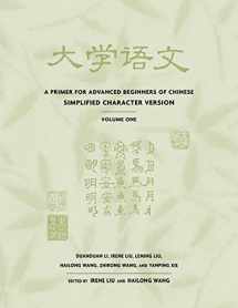 9780231135672-023113567X-A Primer for Advanced Beginners of Chinese, Simplified Characters : Volume 1