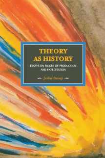 9781608461431-1608461432-Theory As History: Essays on Modes of Production and Exploitation (Historical Materialism)