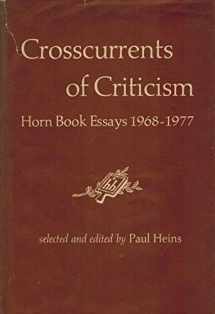 9780876750346-087675034X-Crosscurrents of Criticism: Horn Book Essays, 1968-1977