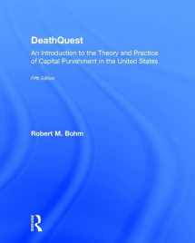 9781138671638-1138671630-DeathQuest: An Introduction to the Theory and Practice of Capital Punishment in the United States