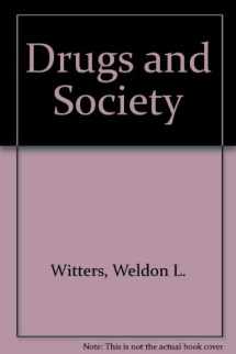 9780867208306-0867208309-Drugs and Society