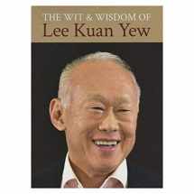 9789814385282-981438528X-The Wit and Wisdom of Lee Kuan Yew