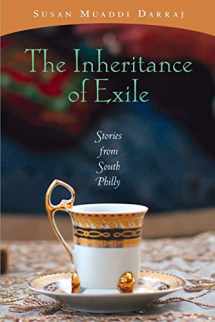 9780268035037-0268035032-Inheritance of Exile, The: Stories from South Philly