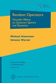 9781470419134-1470419130-Random Operators: Disorder Effects on Quantum Spectra and Dynamics (Graduate Studies in Mathematics) (Graduate Studies in Mathematics, 168)