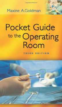 9780803612266-0803612265-Pocket Guide to the Operating Room (Pocket Guide to Operating Room)