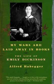 9780812966015-0812966015-My Wars Are Laid Away in Books: The Life of Emily Dickinson (Modern Library (Paperback))