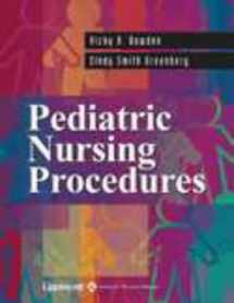 9780781732918-0781732913-Pediatric Nursing Procedures