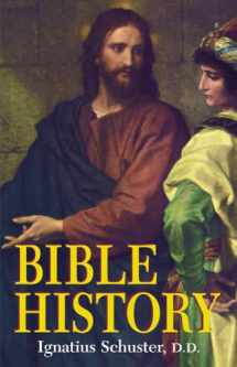 9780895550064-0895550067-Bible History: Of the Old and New Testaments
