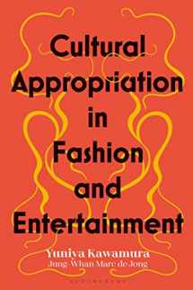 9781350170551-1350170550-Cultural Appropriation in Fashion and Entertainment