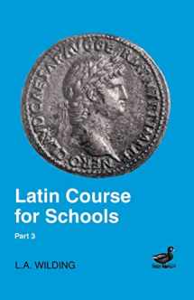 9780715626764-0715626760-Latin Course for Schools Part 3