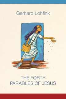9780814685105-0814685102-The Forty Parables of Jesus