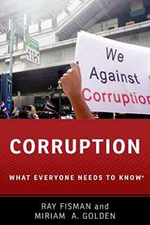 9780190463984-0190463988-Corruption: What Everyone Needs to Know®