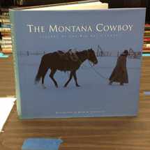 9780922029679-0922029679-The Montana Cowboy: Legends of the Big Sky Country