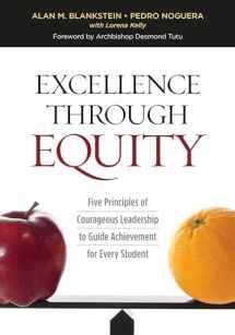 9781416622505-1416622500-Excellence Through Equity: Five Principles of Courageous Leadership to Guide Achievement for Every Student