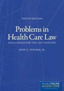 9781449685522-1449685528-Problems in Health Care Law: Challenges for the 21st Century