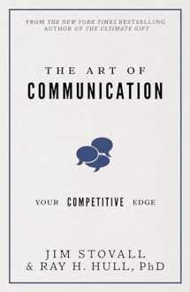 9780768409598-0768409594-The Art of Communication: Your Competitive Edge