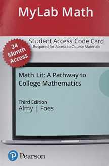 9780136906711-0136906710-Math Lit: A Pathway to College Mathematics -- MyLab Math with Pearson eText Access Code