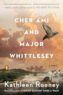 9780525507826-0525507825-Cher Ami and Major Whittlesey: A Novel